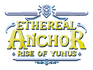 Ethereal Anchor - Indie Game
