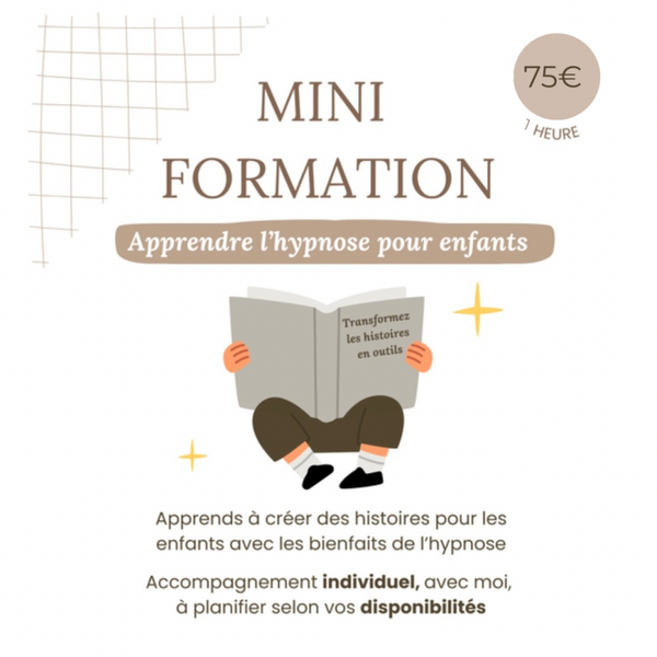 Mini formation 1 HEURE - Apprendre l’hypnose pour enfants