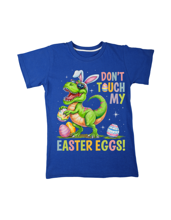 DON'T TOUCH MY EASTER EGGS
