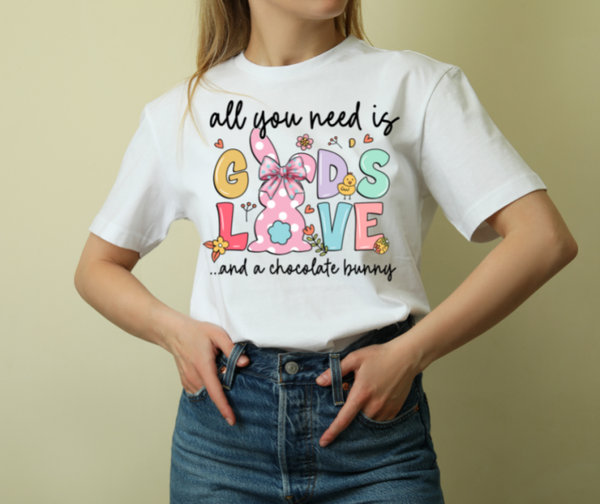 ALL YOU NEED IS GODS LOVE AND A CHOCOLATE BUNNY