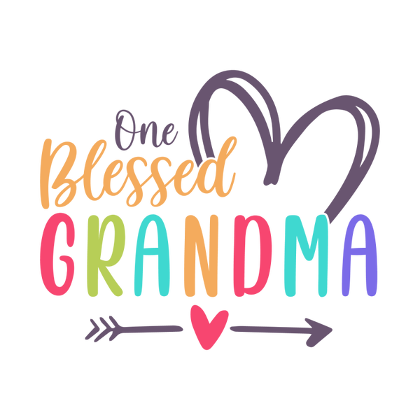 ONE BLESSED GRANDMA ON A SHIRT OR SWEATSHIRT