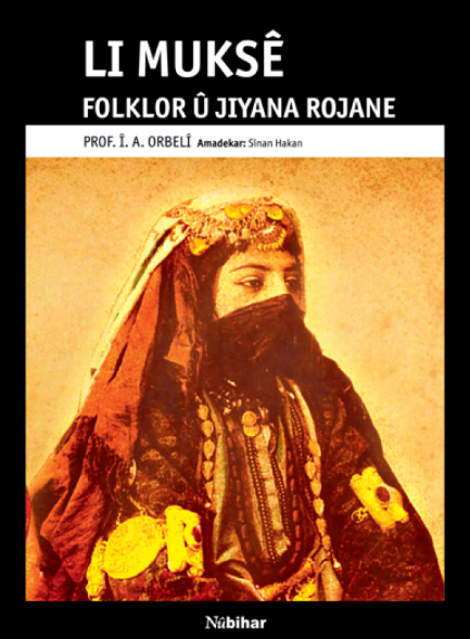 Li Muksê Folklor û Jîyana Rojane
