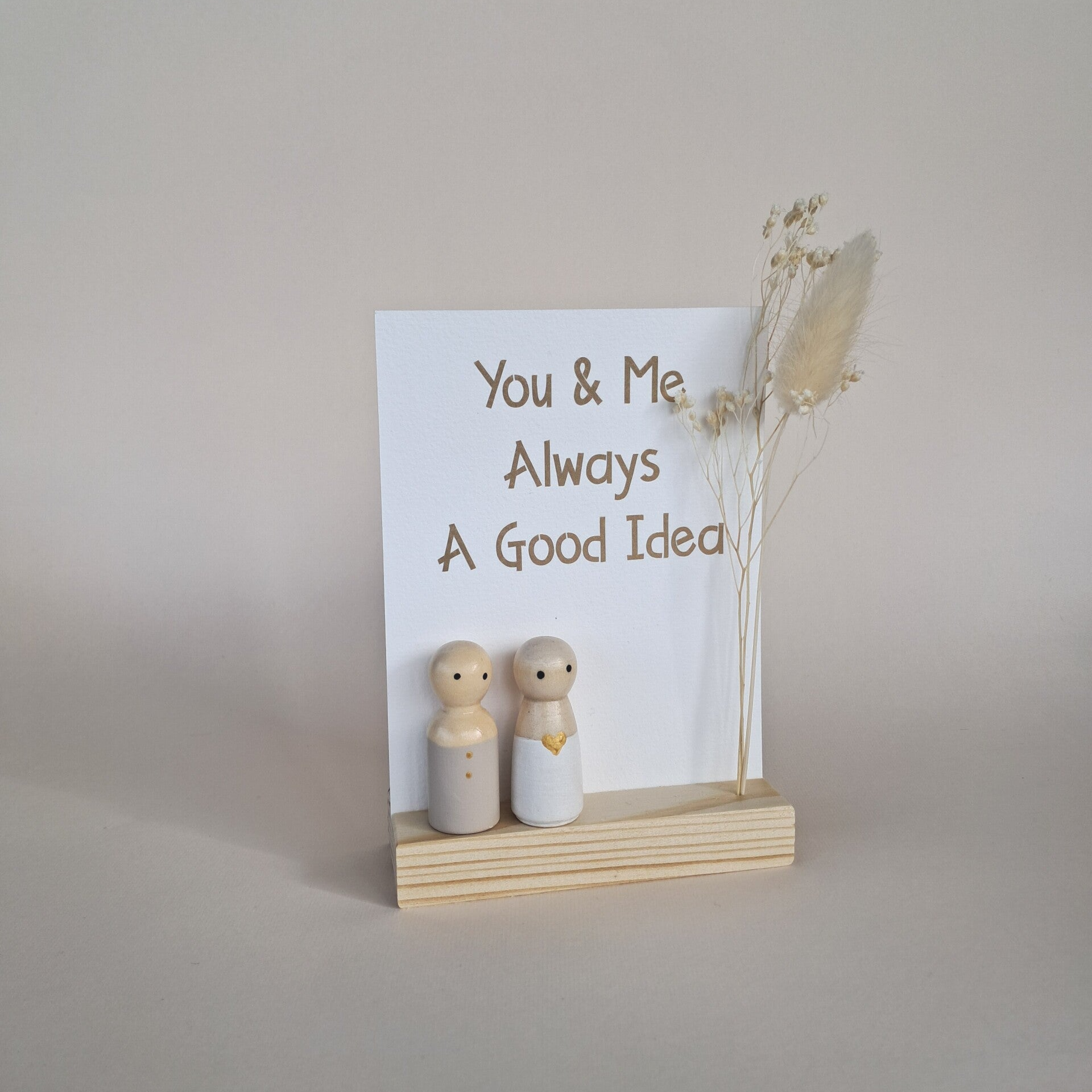 'You & Me Always a good idea'