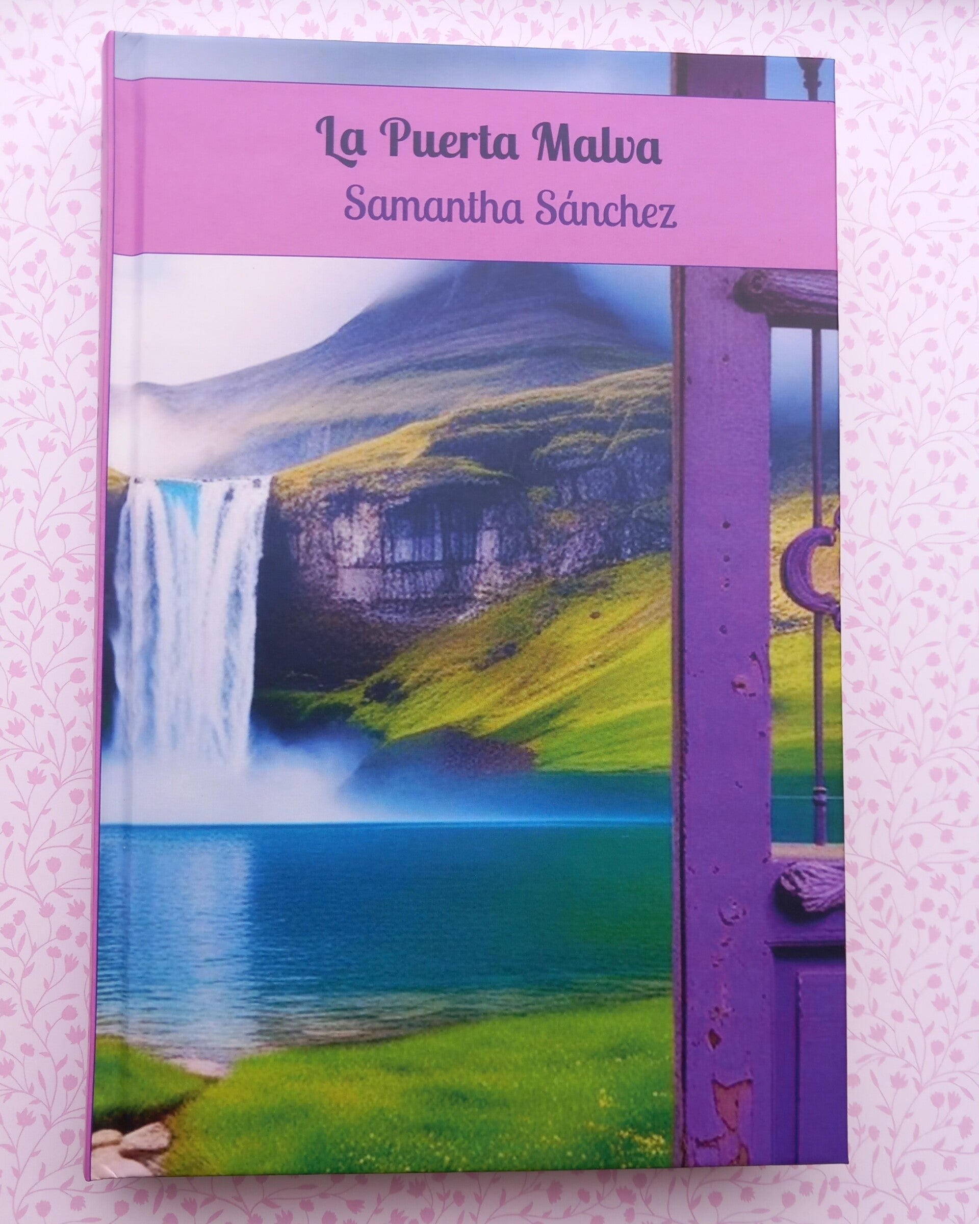 La Puerta Malva edición nueva tapa dura libro de fantasía juvenil Samantha Sánchez