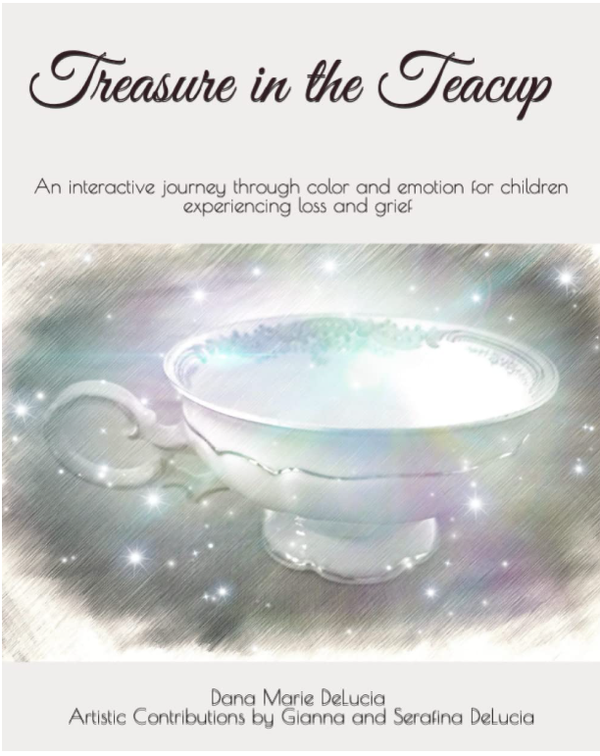 Treasure in the Teacup - Children's Book About Loss of a Loved One
