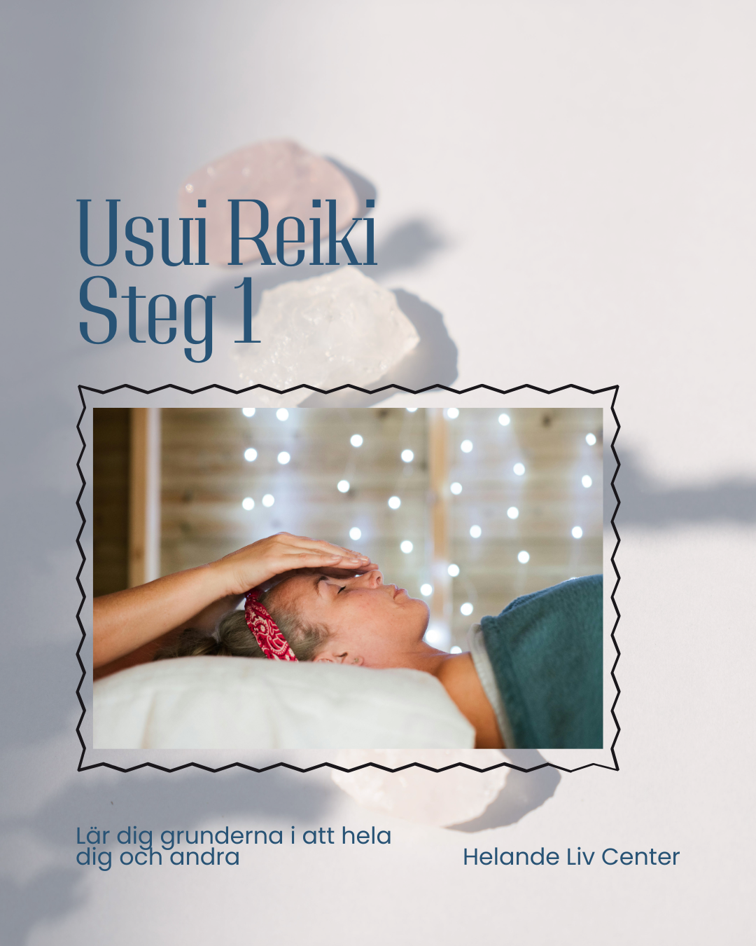 Reiki utbildning, steg 1