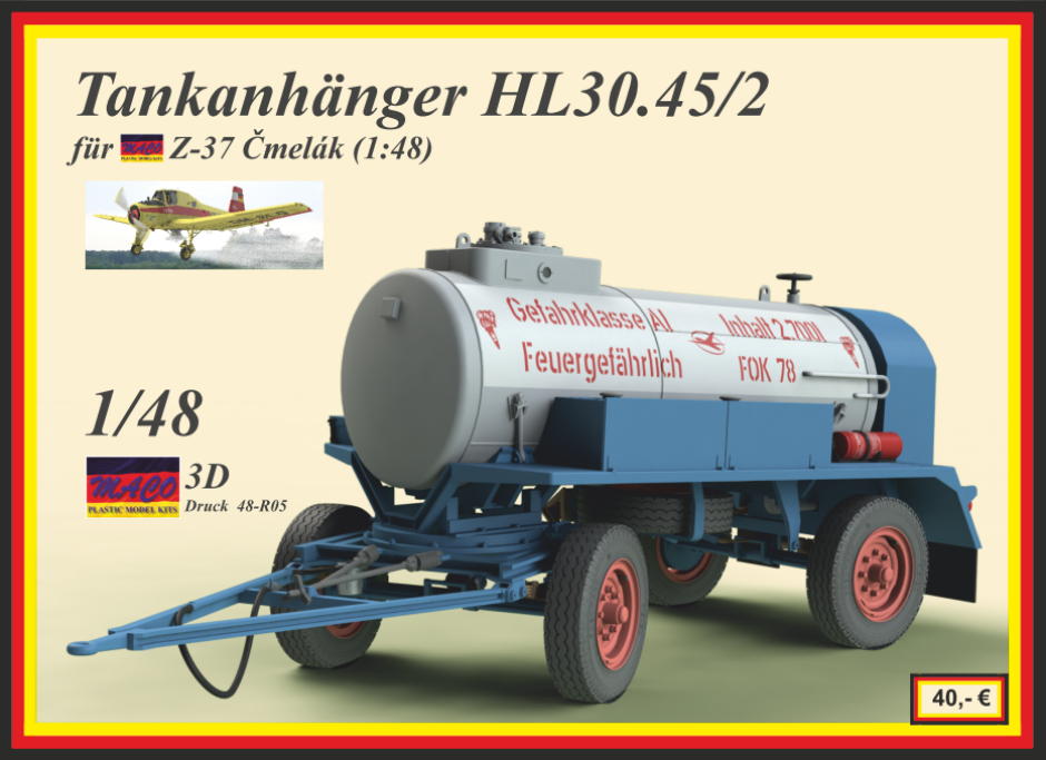 Tankanhänger HL30.45/2 für Z-37 / Z-37A Čmelák (1/48)