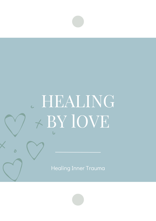 Healing by Love