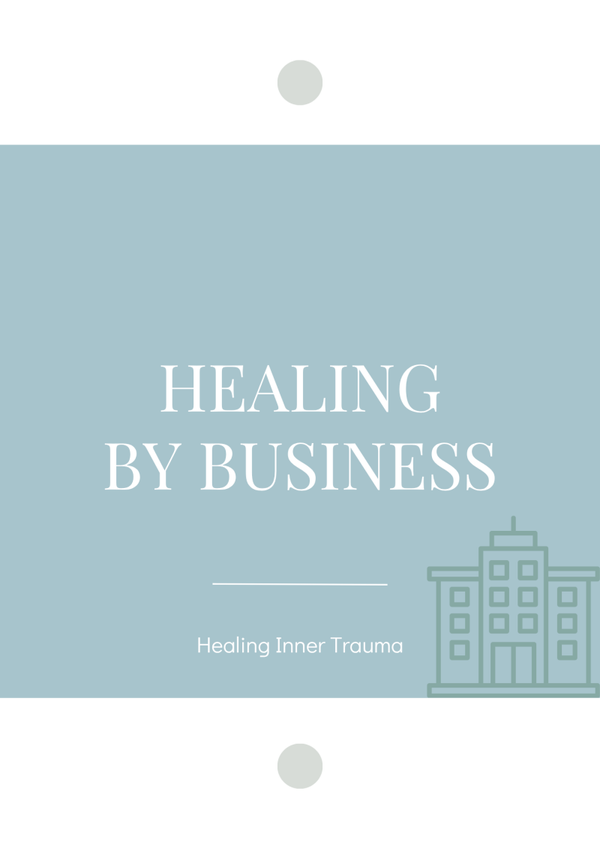 Healing by Business