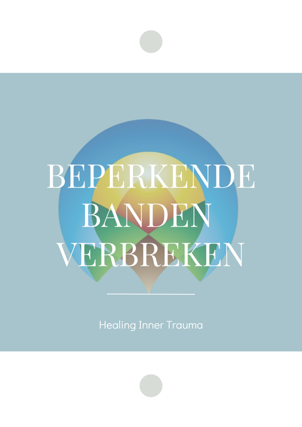 beperkende banden verbreken