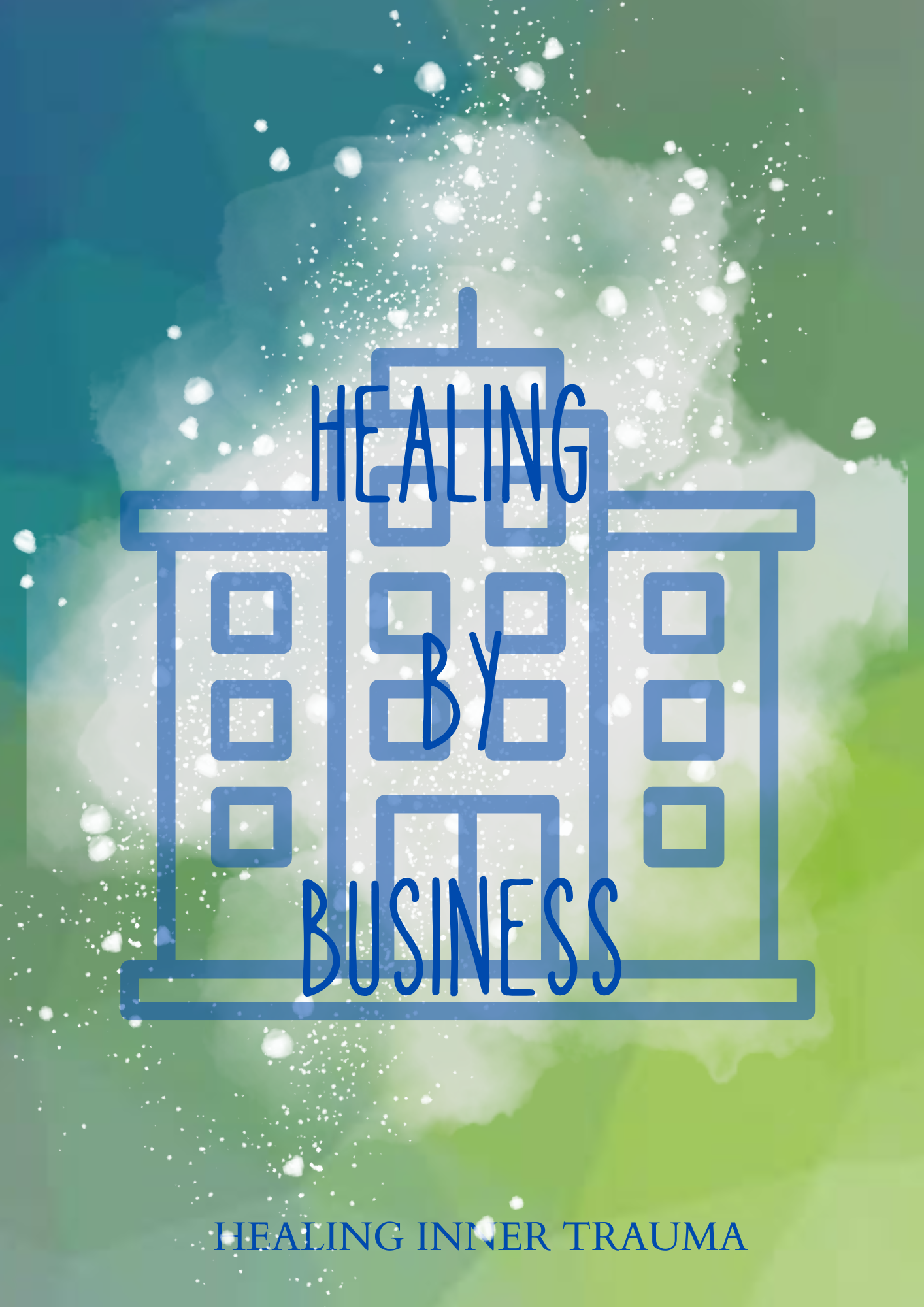 Healing by Business