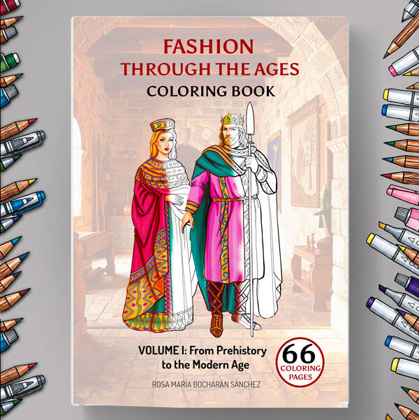 Fashion Through the Ages: COLORING BOOK – VOLUME I