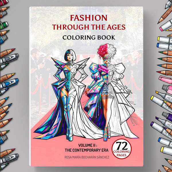 Fashion Through the Ages: COLORING BOOK – VOLUME II