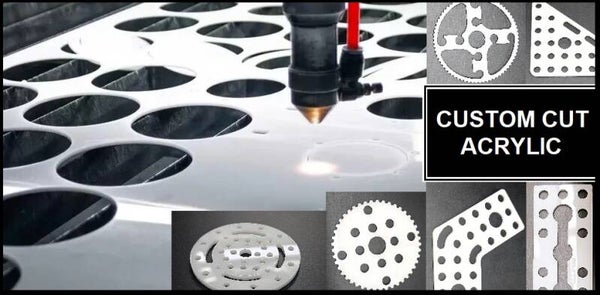 Custom Cut - cast acrylic