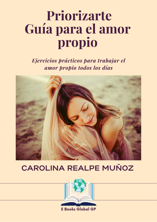 PRIORIZARTE. Guía para el amor propio. (Versión Gladys Vásquez)