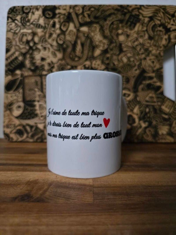 Mug Je t'aime de toute ma trique