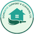 DOMESTIC SUPPORT &amp; CLEANING CO