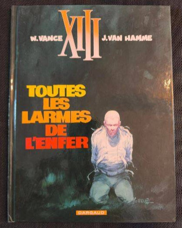 XIII – Tome 3 - Toutes les Larmes de l'Enfer (Dargaud, mai 2004)