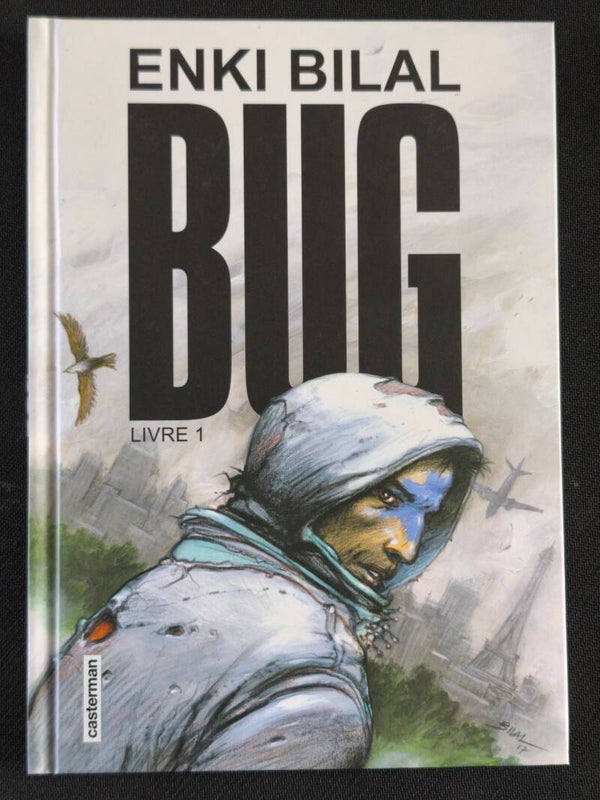 Bug – Livre 1 - Enki Bilal (Casterman, octobre 2017)
