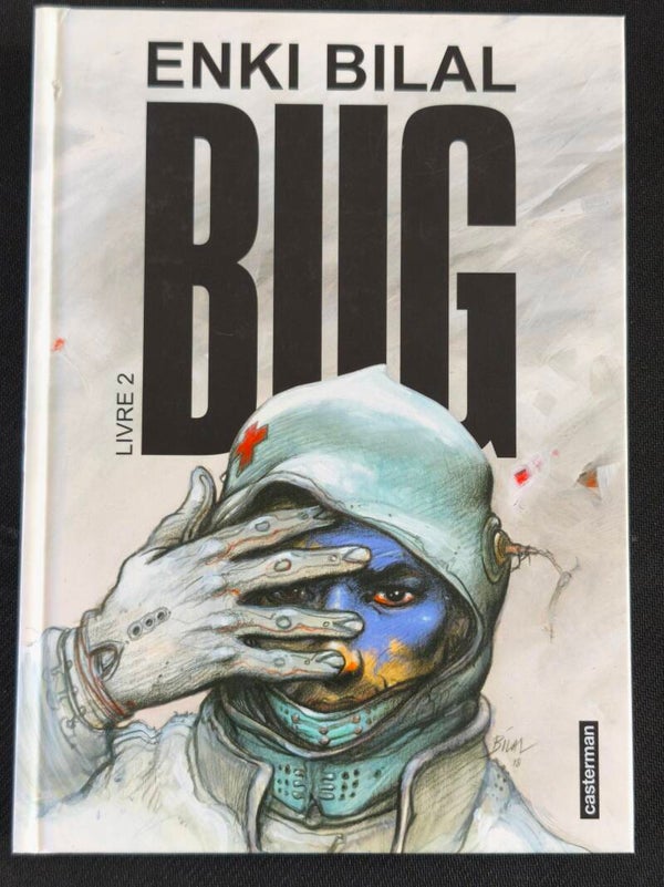 Bug – Livre 2 – Enki Bilal (Casterman, avril 2019)