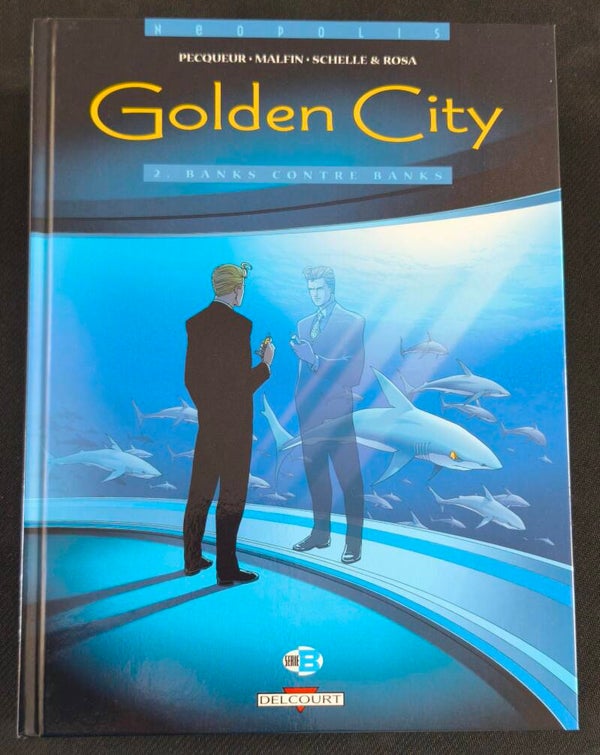 Golden City #2 – Banks contre Banks (Delcourt, janvier 2000)