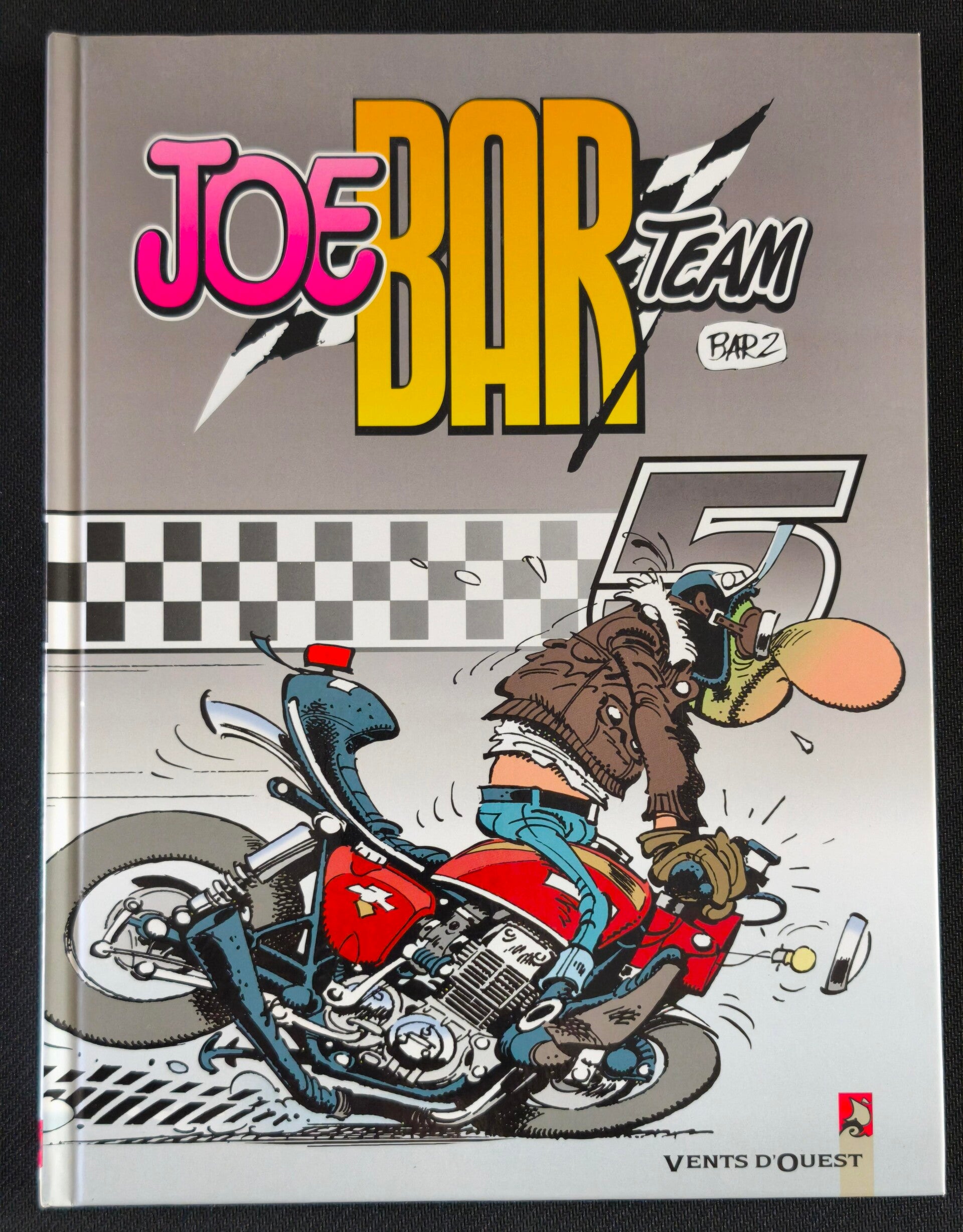 Joe Bar Team – Tome 5 (Vents d'Ouest, mai 2004)