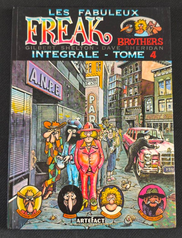 Les Fabuleux Freak Brothers – Intégrale Tome 4 (Artefact - La Graphe, octobre 1983)