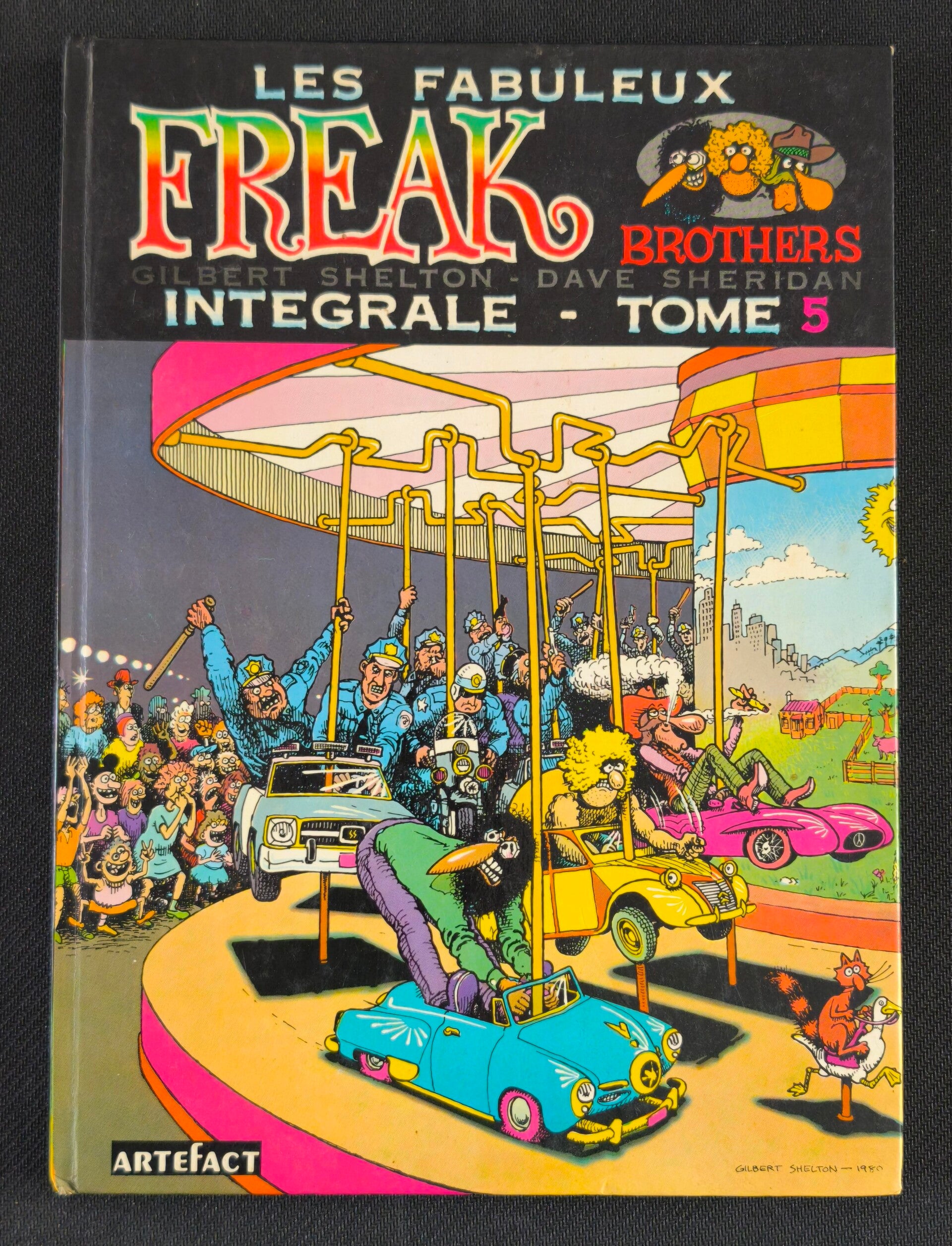 Les Fabuleux Freak Brothers – Intégrale Tome 5 (Artefact - La Graphe, janvier 1984)