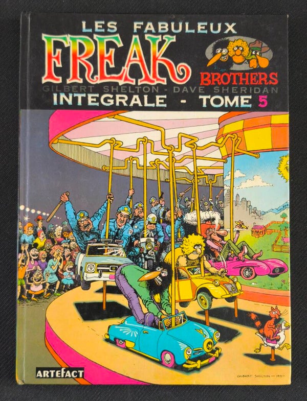 Les Fabuleux Freak Brothers – Intégrale Tome 5 (Artefact - La Graphe, janvier 1984)