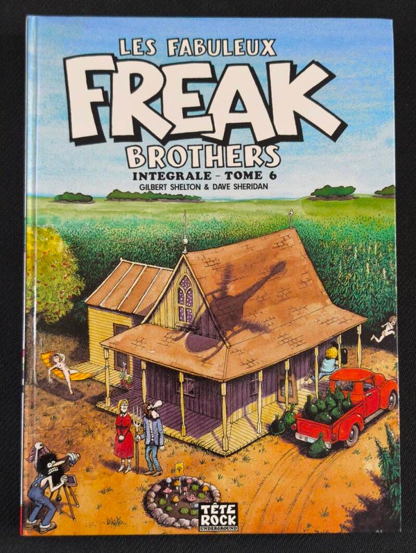 Les Fabuleux Freak Brothers – Intégrale Tome 6 (Tête-Rock Underground - Les Stups, Nov 1998)