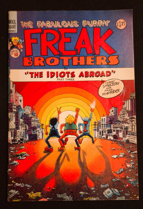 The Fabulous Furry Freak Brothers #10 - The Idiots Abroad 3 (Rip Off Press, 1987)
