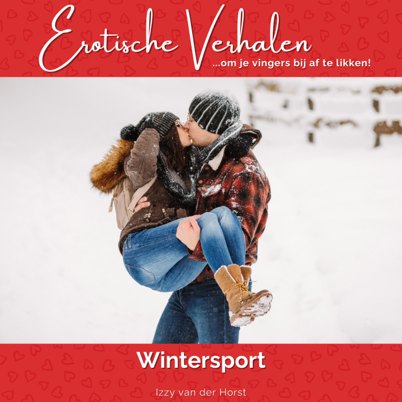 Erotisch verhaal over een sensuele wintersport vakantie