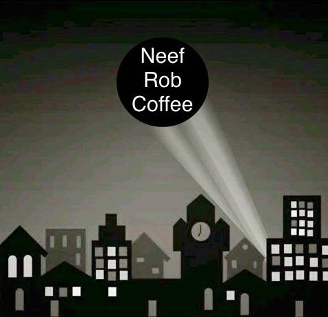 Need Neef Rob coffee