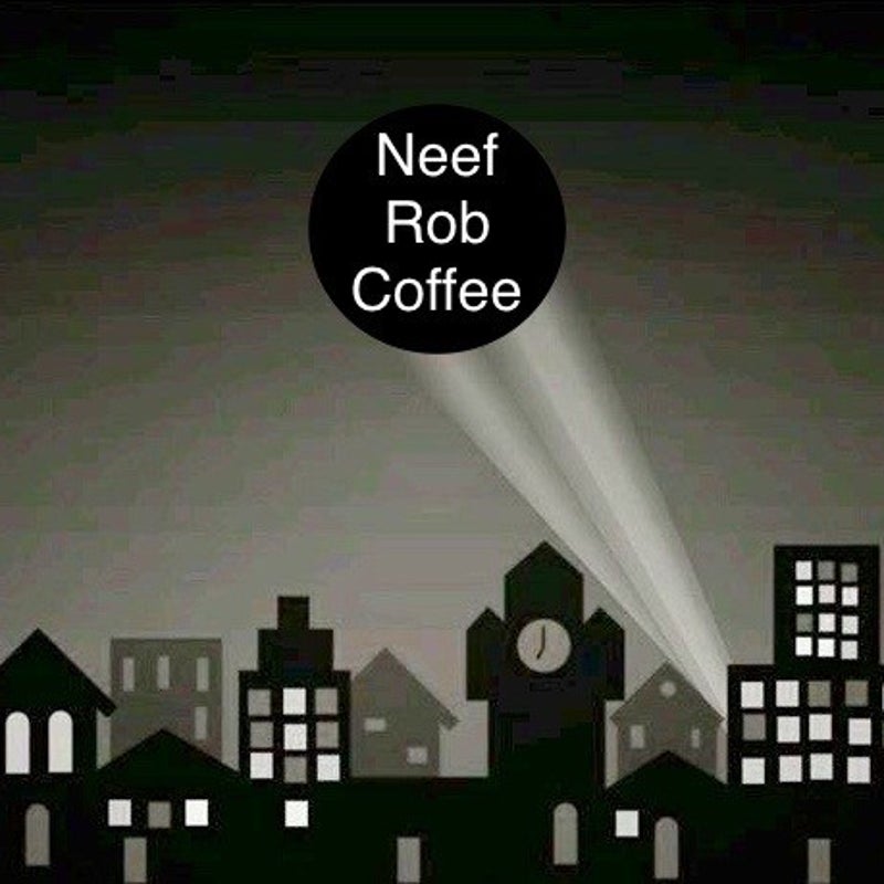 Need Neef Rob coffee