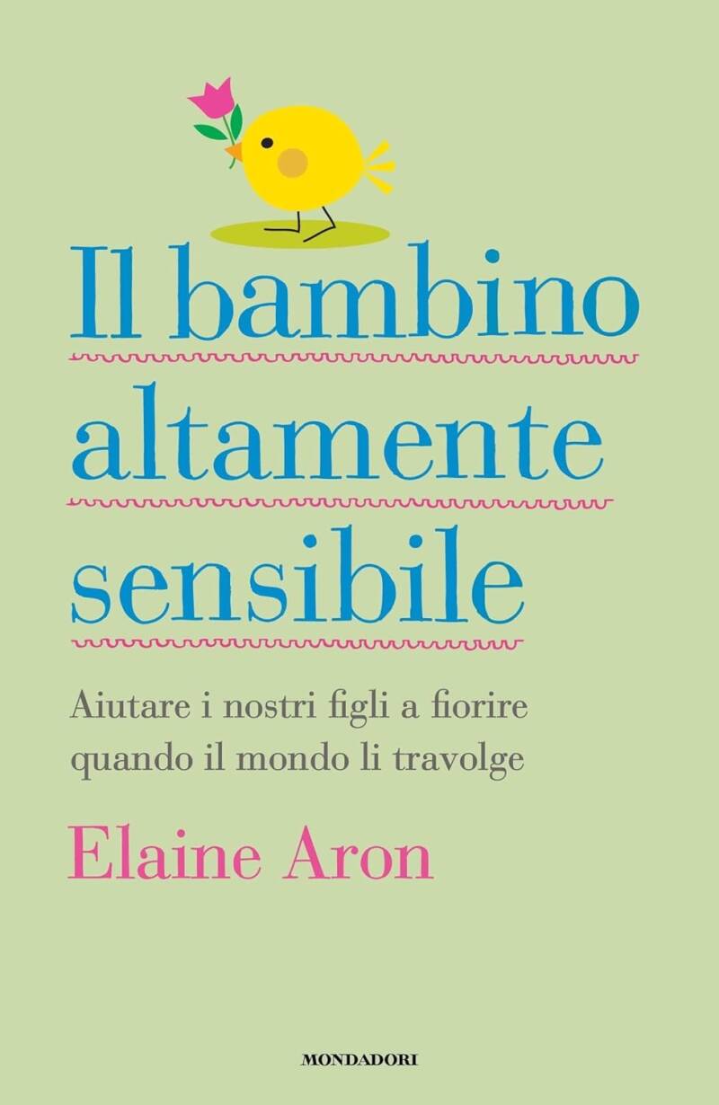 elaine aron il bambino altamente sensibile