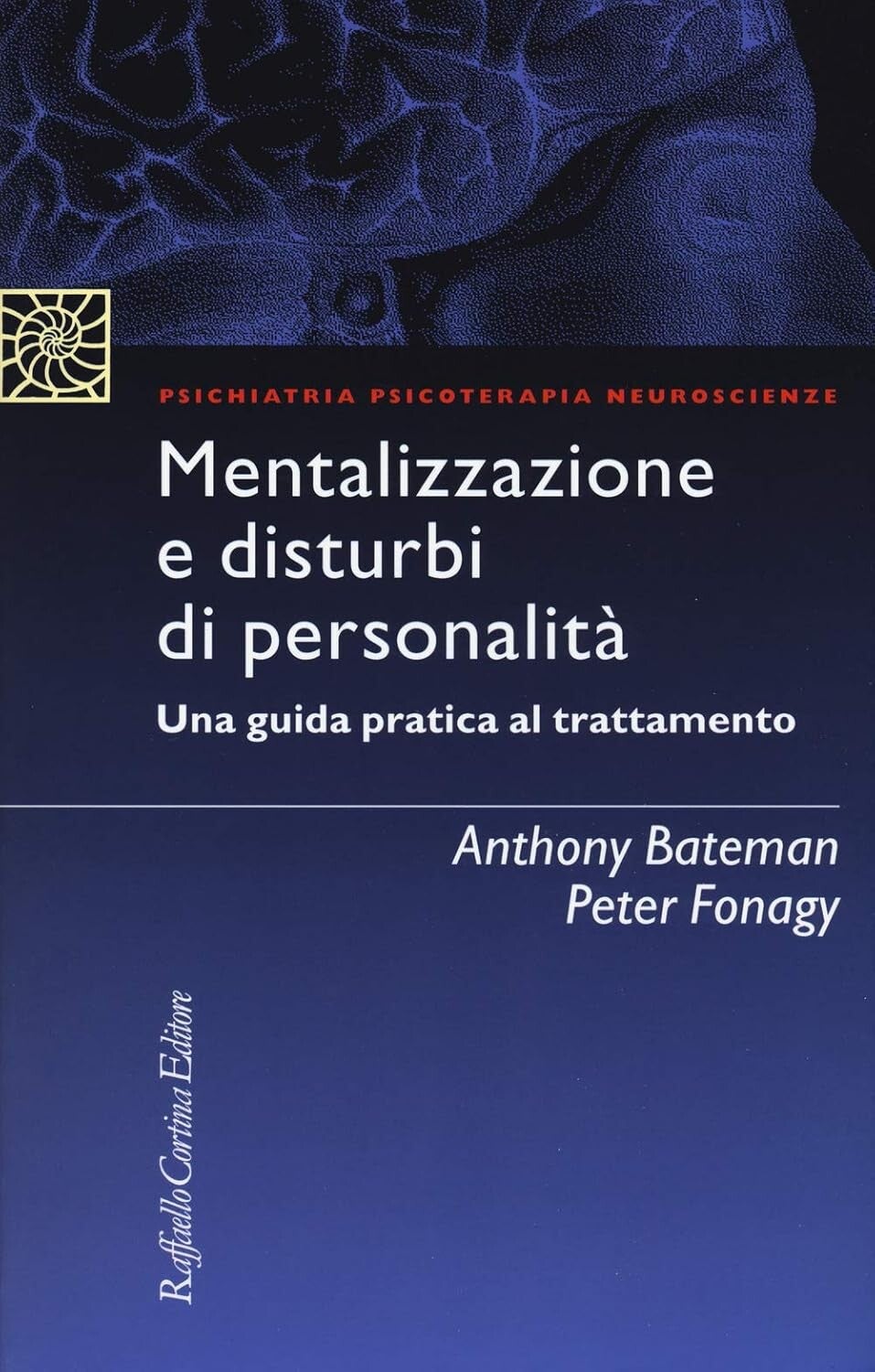 anthony bateman peter fonagy mentalizzazione e disturbi di personalità