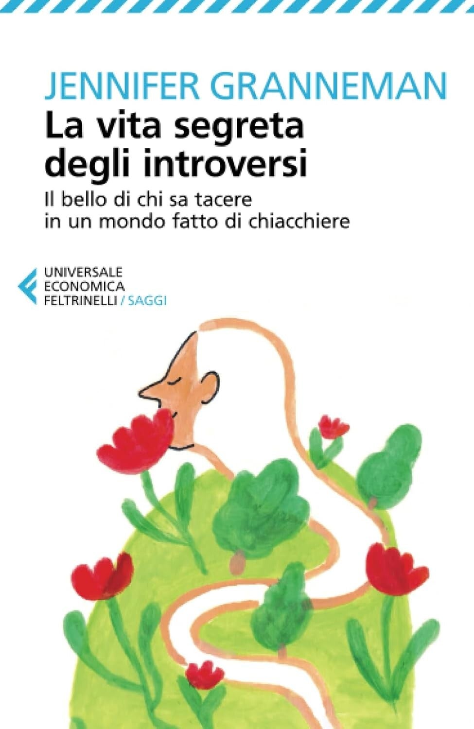 Jennifer Granneman La vita segreta degli introversi