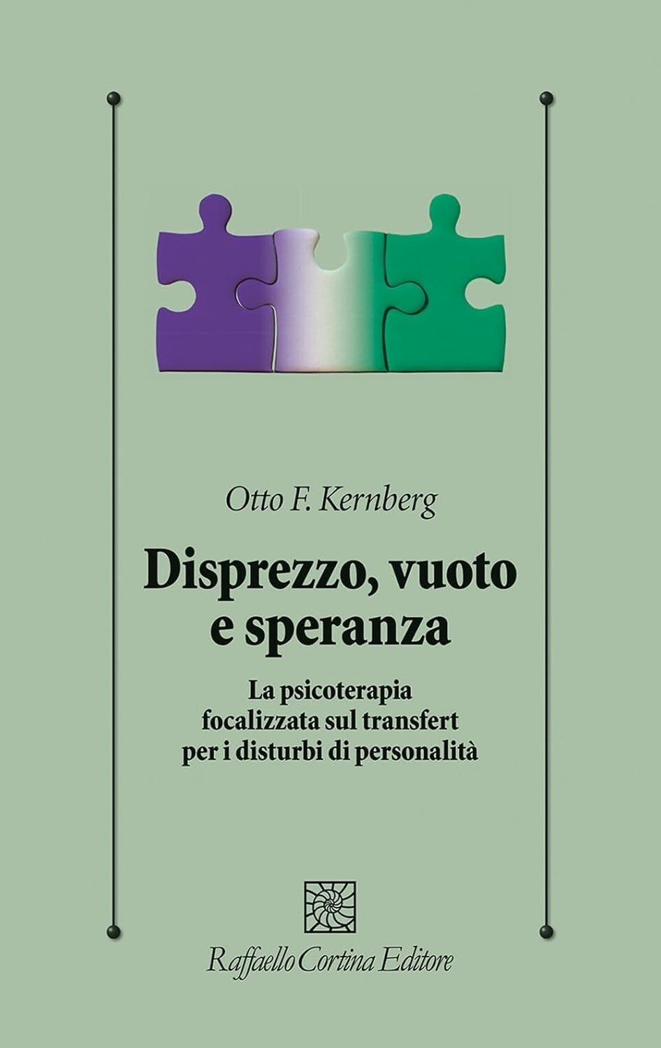 otto kernberg disprezzo, vuoto e speranza