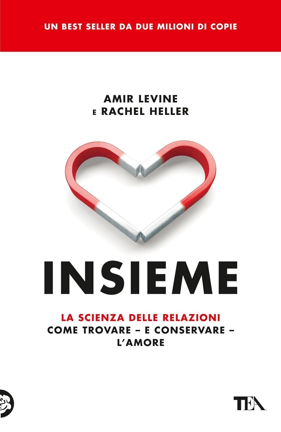levine heller insieme la scienza delle relazioni