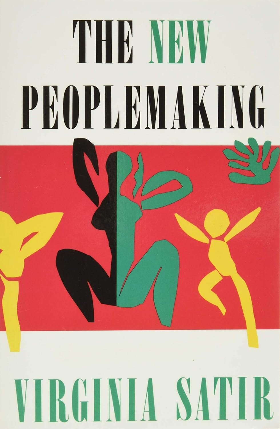 virginia satir the new peoplemaking