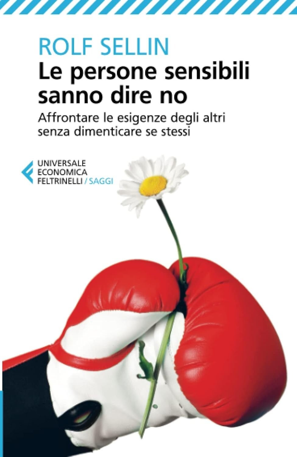 rolf sellin le persone sensibili sanno dire di no