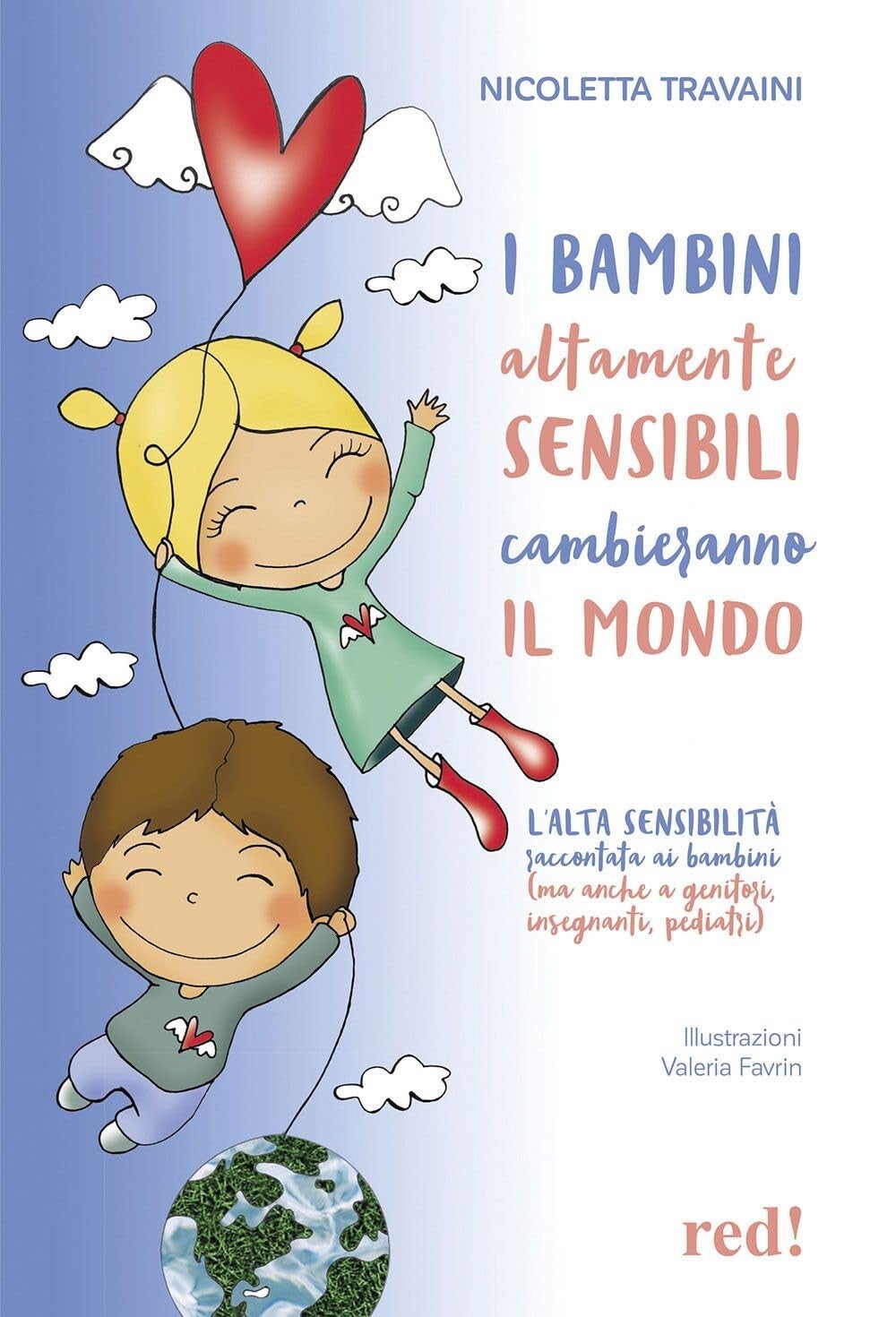 travaini i bambini altamente sensibili cambieranno il mondo