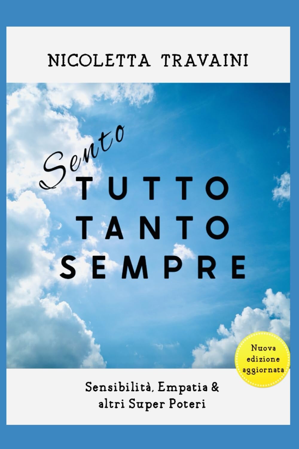 travaini sento tutto tanto sempre