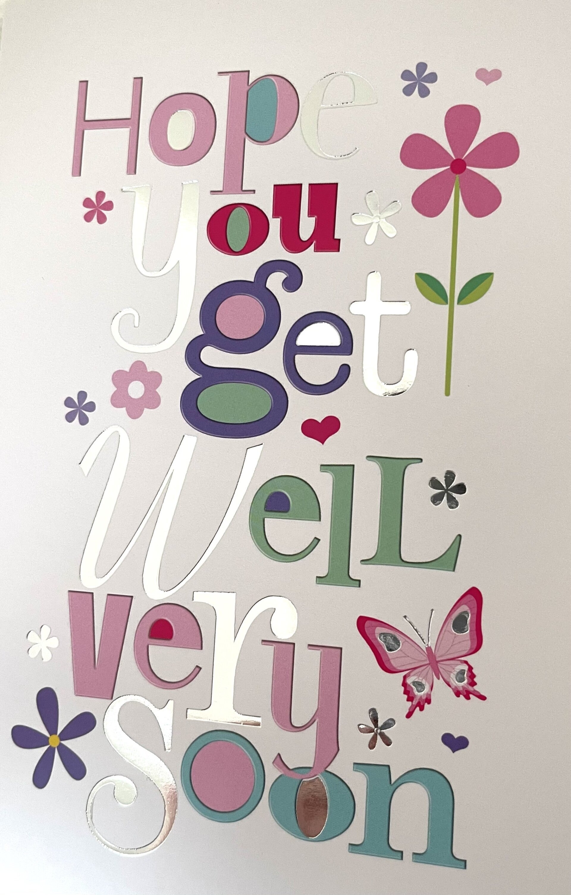 Get well - Hope you get well very soon