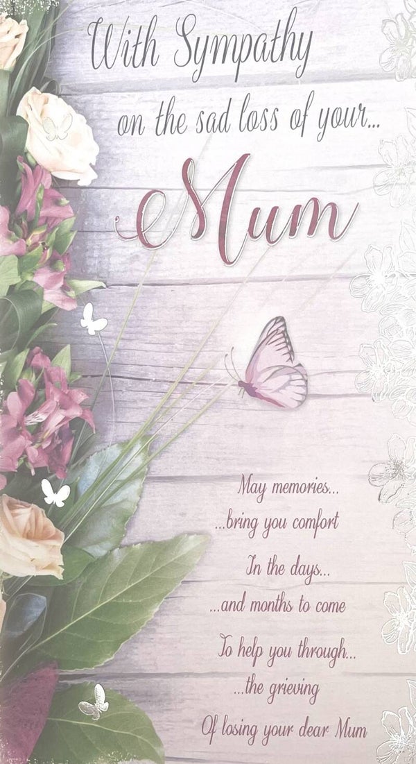 Sympathy - With Sympathy on the Sad loss of your Mum