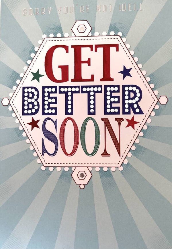 Get Well Soon - Sorry you're not well