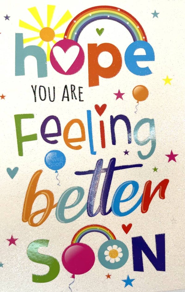 Get Well - Hope you are feeling better soon