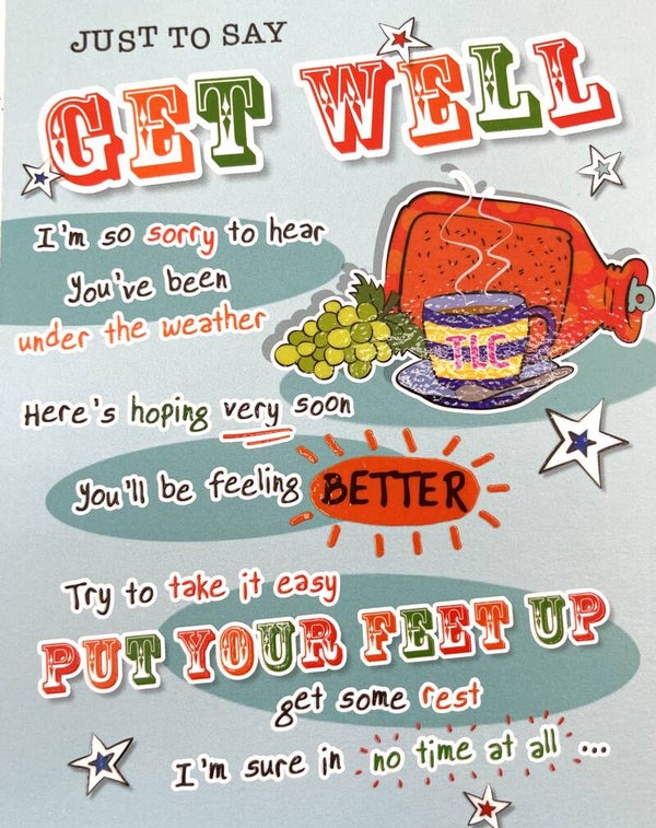 Get Well - Just to say get well