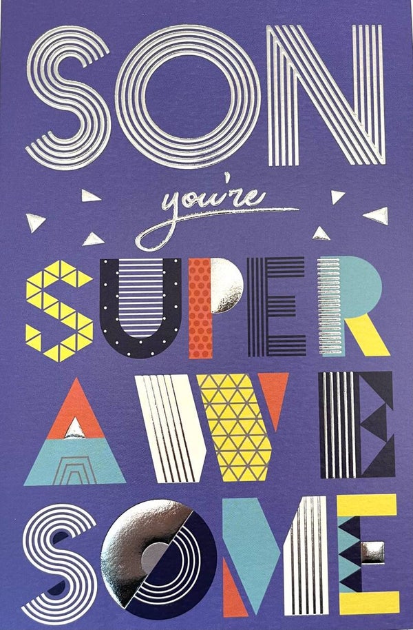 Son - You're super awesome