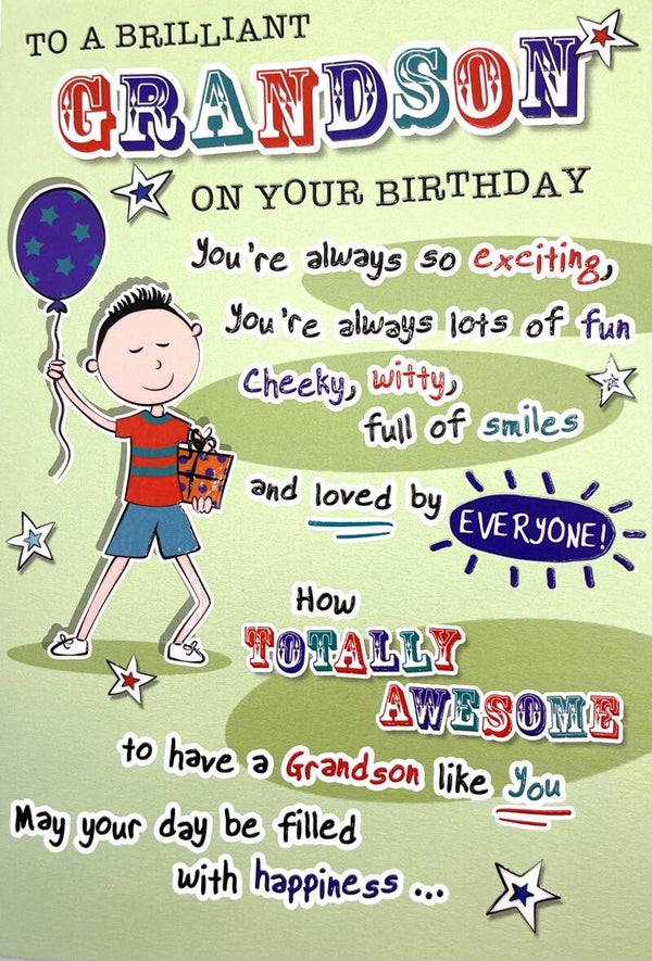 Grandson - To a brilliant grandson on your birthday